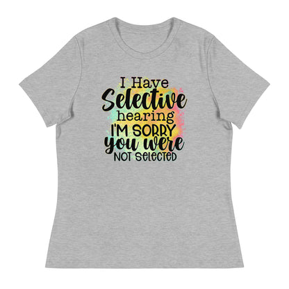 Selective Hearing-Women's Relaxed T-Shirt - Shopping Therapy, LLC 