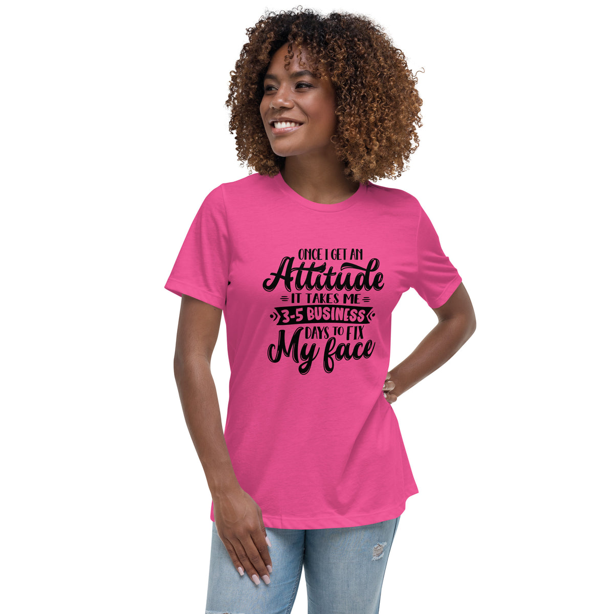 Women's Sarcastic T-Shirt - "Once I Get an Attitude" - Soft & Comfortable - Shopping Therapy, LLC T-Shirt