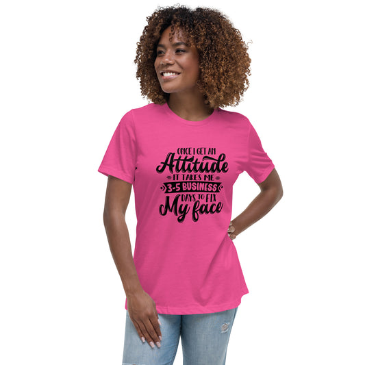 Women's Sarcastic T-Shirt - "Once I Get an Attitude" - Soft & Comfortable - Shopping Therapy, LLC T-Shirt