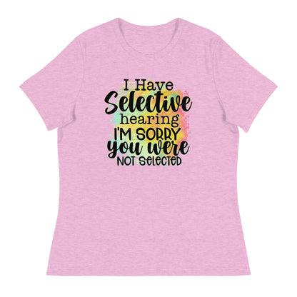 Selective Hearing-Women's Relaxed T-Shirt - Shopping Therapy, LLC 