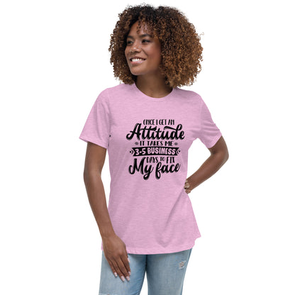 Women's Sarcastic T-Shirt - "Once I Get an Attitude" - Soft & Comfortable - Shopping Therapy, LLC T-Shirt