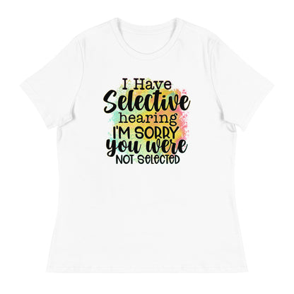 Selective Hearing-Women's Relaxed T-Shirt - Shopping Therapy, LLC 