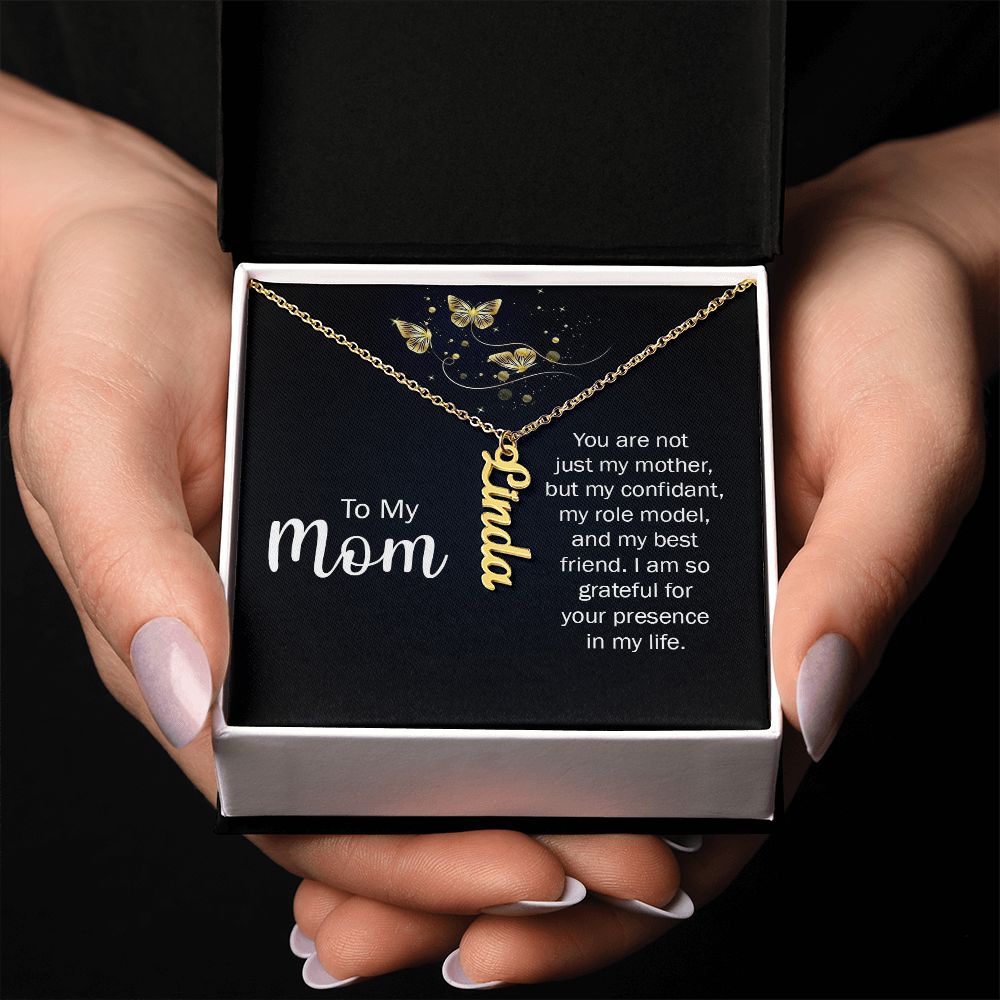 You Are Not Just My Mother Vertical Name Necklace