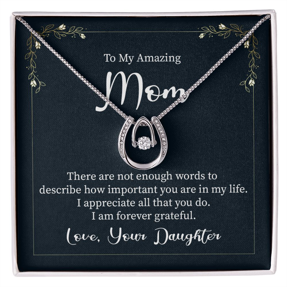 To My Amazing Mom-Lucky In Love