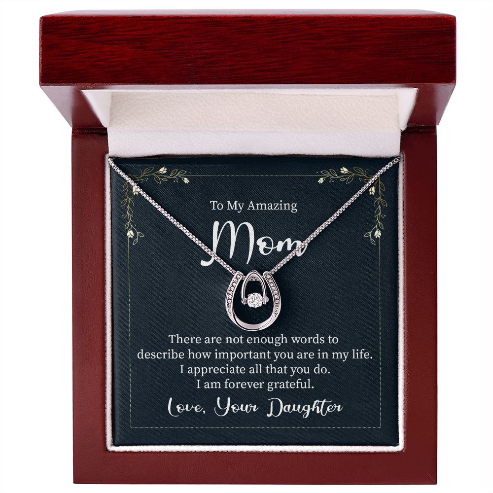 To My Amazing Mom-Lucky In Love